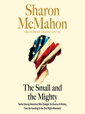 cover image of The Small and the Mighty